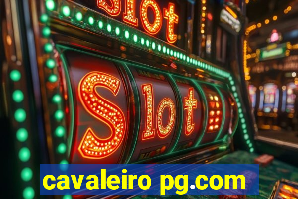 cavaleiro pg.com